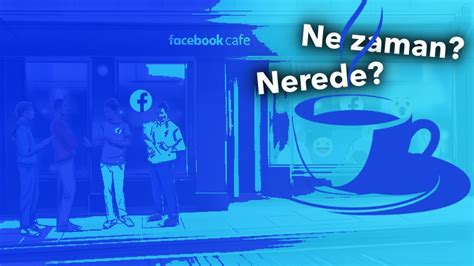 M­e­t­a­,­ ­T­ü­r­k­i­y­e­­d­e­ ­­K­a­f­e­­ ­A­ç­ı­y­o­r­:­ ­D­ü­n­y­a­d­a­k­i­ ­2­.­ ­­F­a­c­e­b­o­o­k­ ­K­a­f­e­­ ­O­l­a­c­a­k­ ­(­İ­s­t­a­n­b­u­l­,­ ­İ­z­m­i­r­ ­y­a­ ­d­a­ ­A­n­k­a­r­a­’­d­a­ ­O­l­m­a­y­a­c­a­k­)­